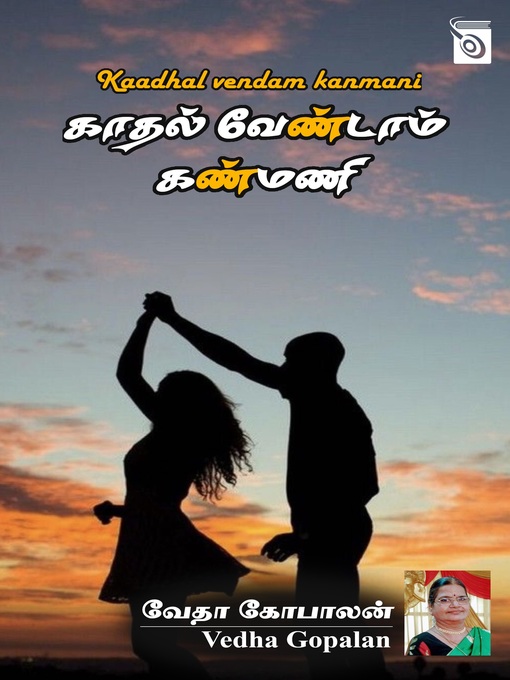 Title details for Kaadhal Vendam Kanmani by Vedha Gopalan - Available